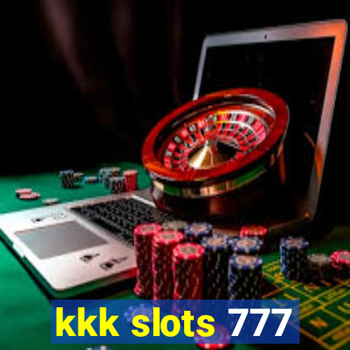 kkk slots 777